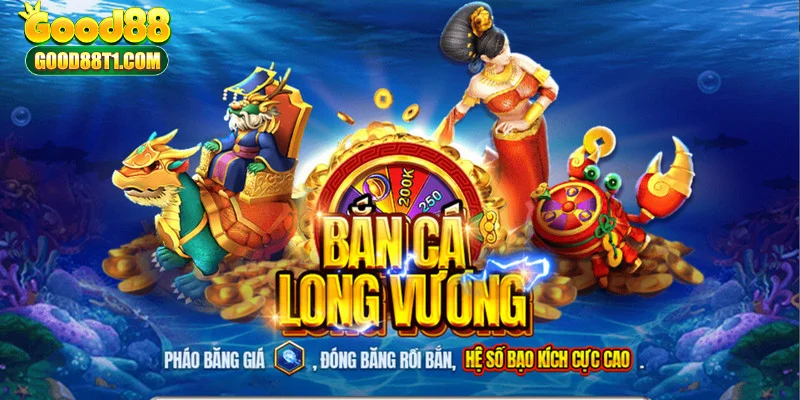 ban-ca-long-vuong-good88