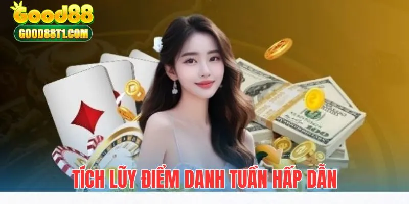 Khuyến mãi GOOD88 tích lũy nhận thưởng lớn cực hấp dẫn